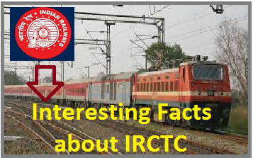 Interesting facts about IRCTC